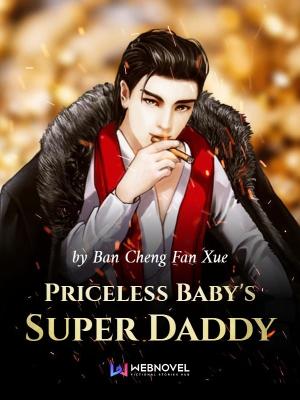 Priceless Baby’s Super Daddy