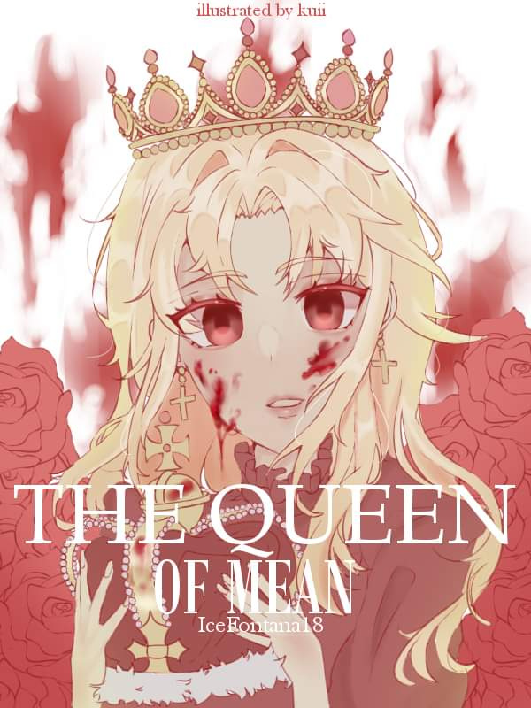 The Queen of Mean