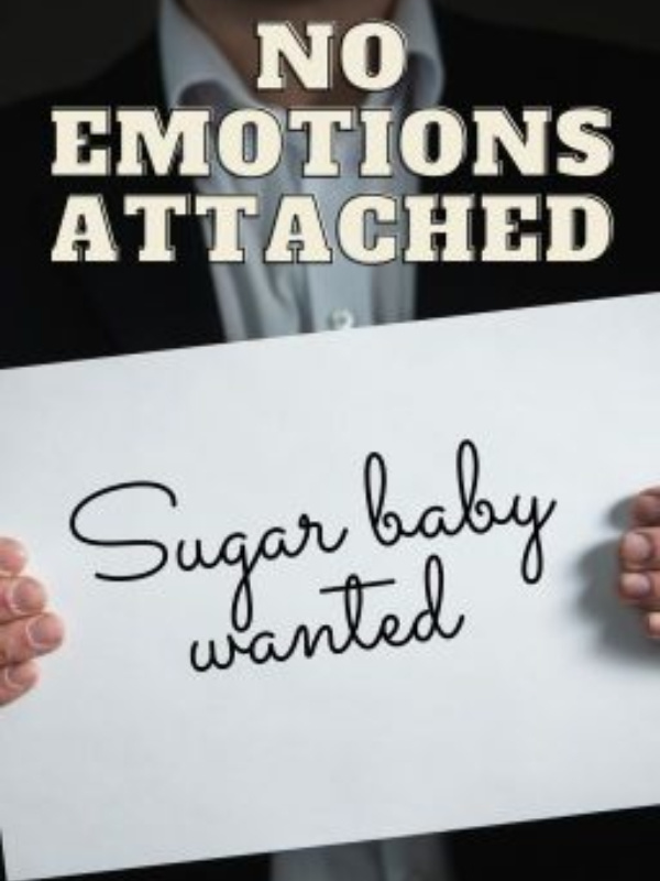 No Emotions Attached (Sugar Baby Wanted)