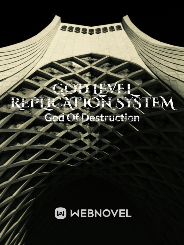 God Level Replication System