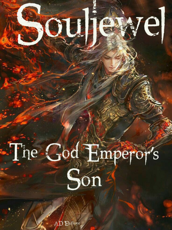 Souljewel– The God Emperor’s Son